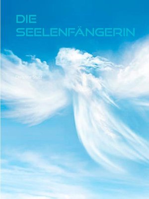 cover image of Die Seelenfängerin